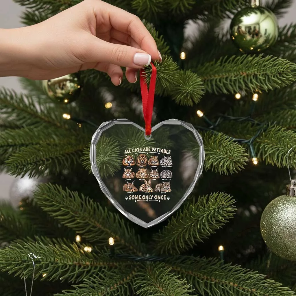 Funny Big Cats Are Pettable Some Only Once Heart Crystal Glass Ornament 8 Funny Big Cats Are Pettable Some Only Once Heart Crystal Glass Ornament